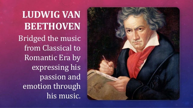 Composer Who Bridged The Classical And Romantic Periods Composer Who Bridged The Classical And Romantic Periods